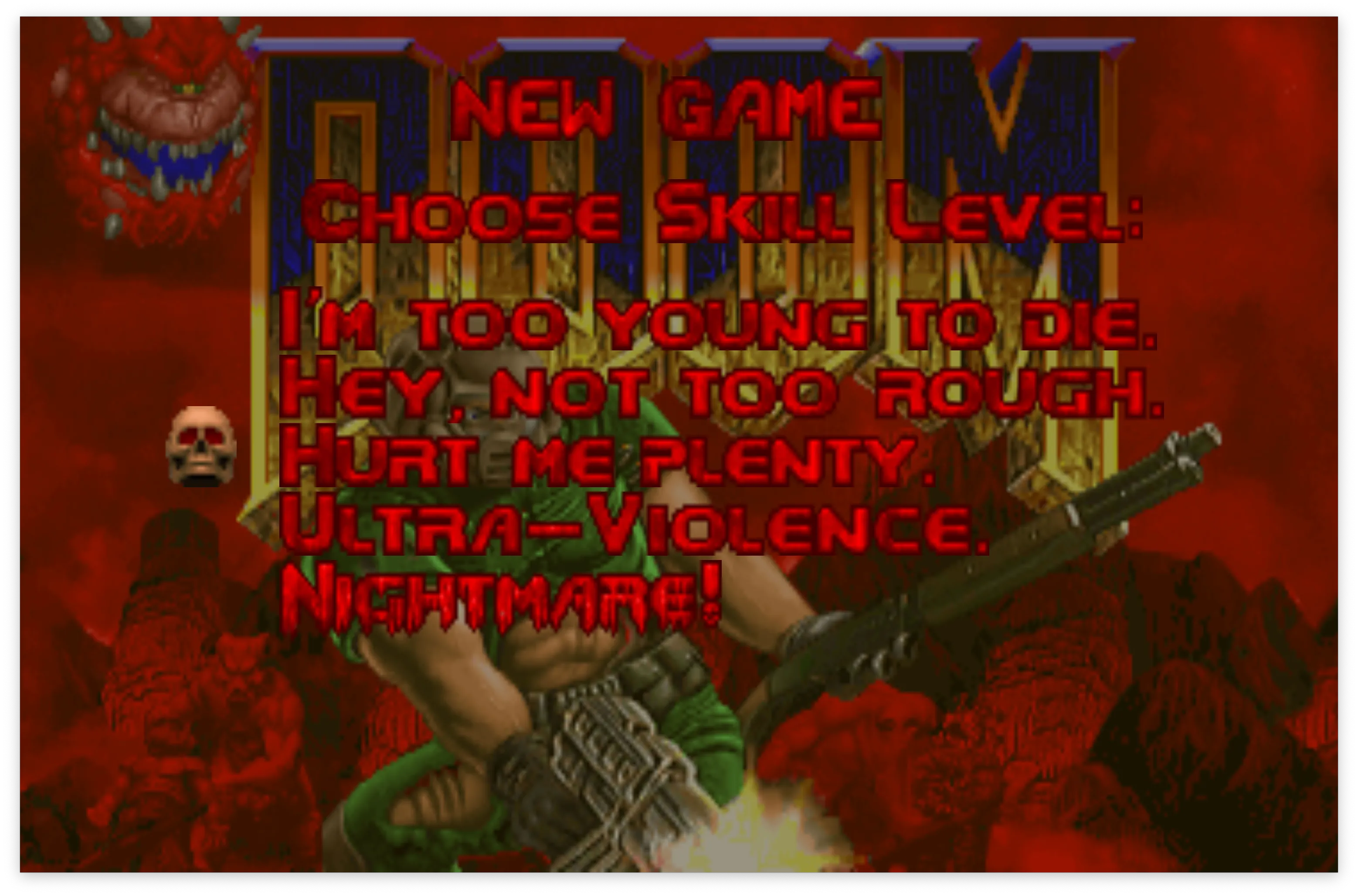 Menu cài đặt độ khó trong game DOOM phiên bản gốc, hiển thị các lựa chọn như "I'M TOO YOUNG TO DIE", "HEY, NOT TOO ROUGH", "ULTRA-VIOLENCE", "NIGHTMARE!".