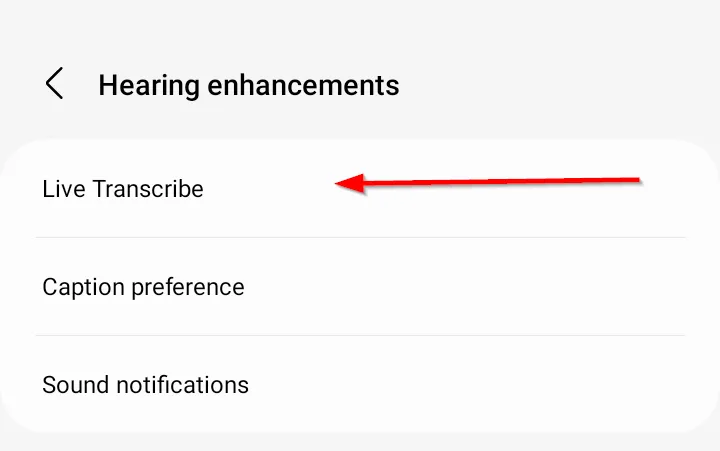 Mục &quot;Live Transcribe&quot; trong menu Cải thiện thính giác để truy cập cài đặt